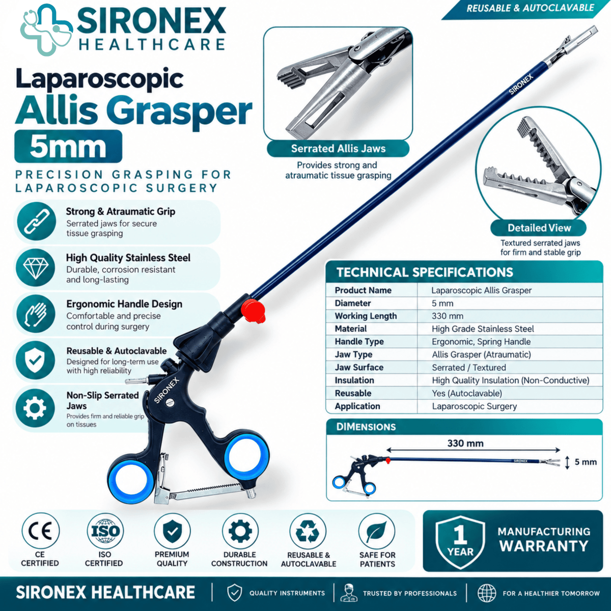 Main Product Image
SIRONEX Laparoscopic Allis Grasper 5mm Reusable Surgical Forceps
Full Instrument
SIRONEX 5mm 330mm Laparoscopic Allis Grasper Surgical Instrument
Jaw Close-Up
SIRONEX Laparoscopic Allis Grasper Surgical Jaw Close Up
Handle Detail
SIRONEX Laparoscopic Allis Grasper Ergonomic Ring Handle
Product Detail
SIRONEX 5mm Laparoscopic Allis Forceps with Specialized Grasping Jaw